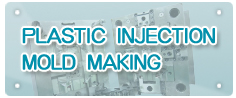 Plastic Injection Mold Making